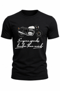 Engine Speaks Louder Than Words Motorcycle T-Shirt(180 GSM • Regular Fit • 100% Cotton)