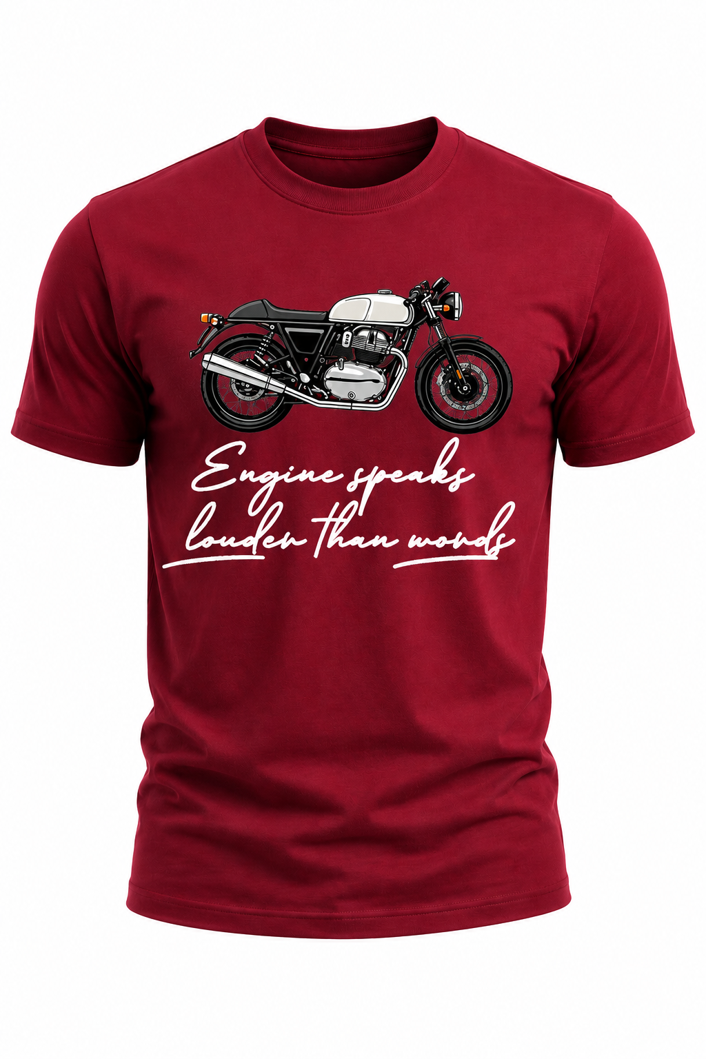 Engine Speaks Louder Than Words Motorcycle T-Shirt(180 GSM • Regular Fit • 100% Cotton)